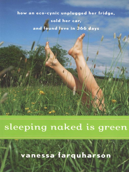 Title details for Sleeping Naked Is Green by Vanessa Farquharson - Available